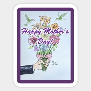 Happy Mother's Day, with a bouquet of flowers topped with hummingbirds Sticker